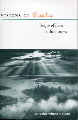 Visions of Paradise: Images of Eden in the Cinema