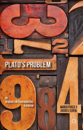 Plato's Problem: An Introduction to Mathematical Platonism