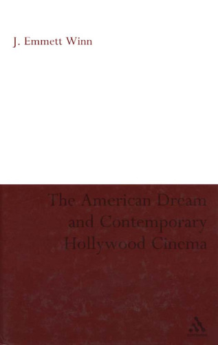 The American Dream and Contemporary Hollywood Cinema