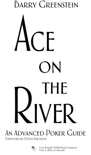 Ace on the River: An Advanced Poker Guide