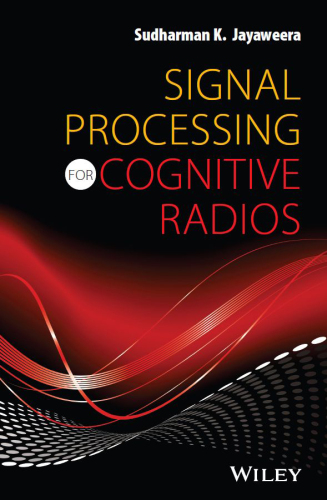Signal Processing for Cognitive Radios