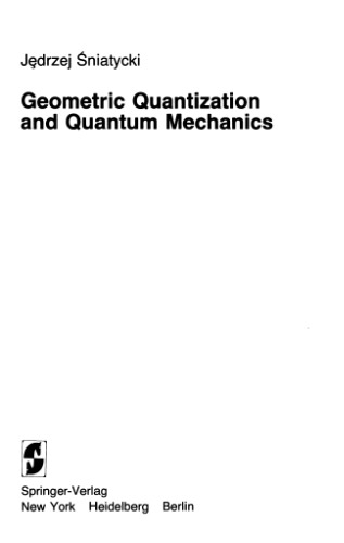 Geometric Quantization and Quantum Mechanics