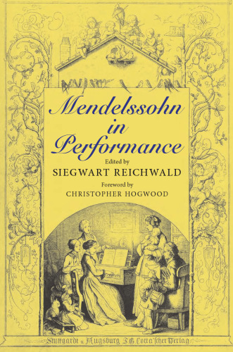 Mendelssohn in Performance