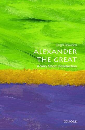 Alexander the Great: A Very Short Introduction
