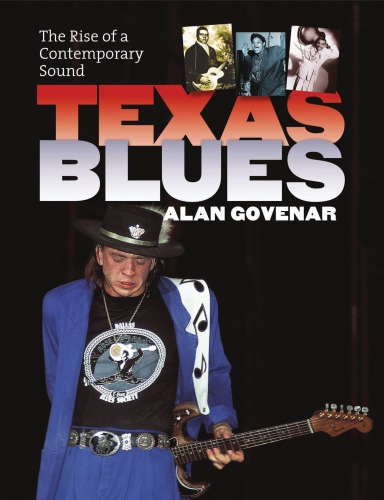 Texas Blues: The Rise of a Contemporary Sound