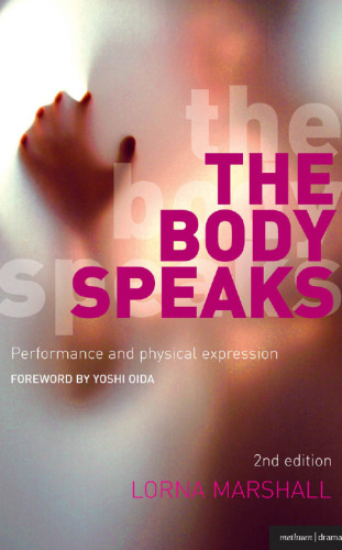 The Body Speaks: Performance and physical expression