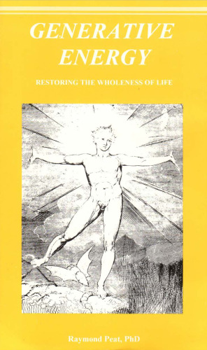 Generative Energy  Restoring The Wholeness Of Life