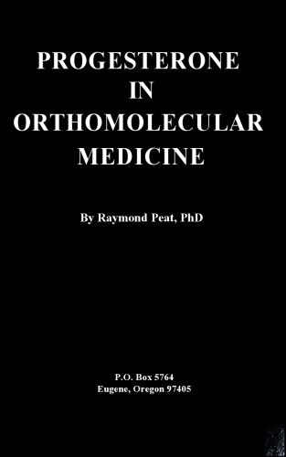 Progesterone in orthomolecular medicine