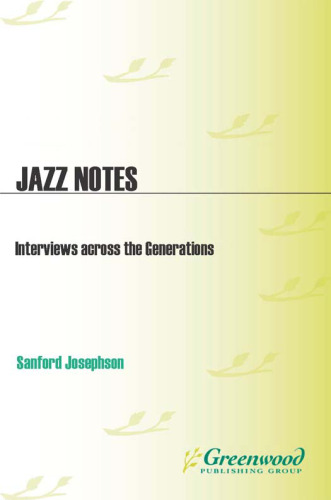 Jazz Notes: Interviews across the Generations