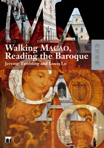 Walking Macao, Reading the Baroque