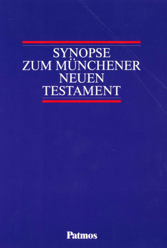 Synopse zum Münchener Neuen Testament