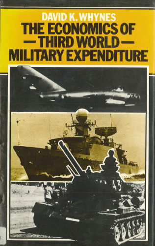 The Economics of Third World Military Expenditure