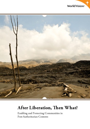After Liberation, Then What? Enabling and Protecting Communities in Post-Authoritarian Contexts