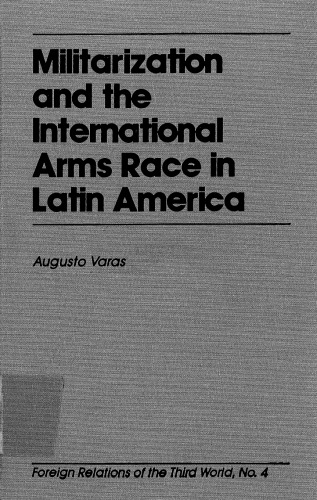 Militarization and the international arms race in Latin America