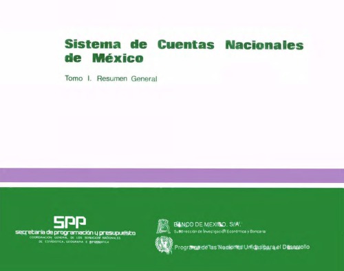 Sistema de Cuentas Nacionales de México: Resumen General
