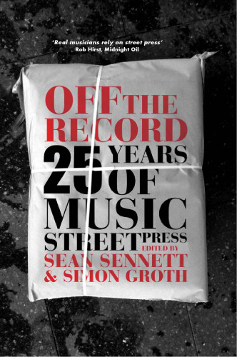 Off the Record: 25 Years of Music Street Press