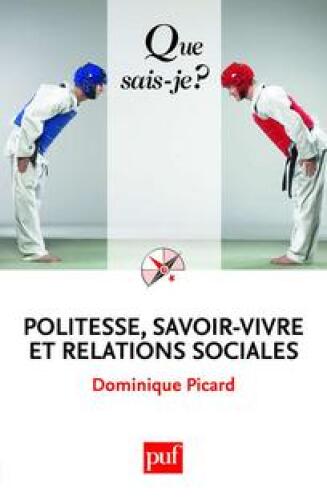 Politesse, savoir-vivre et relations sociales