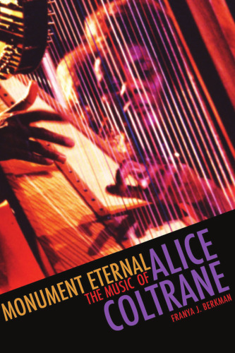 Monument Eternal: The Music of Alice Coltrane