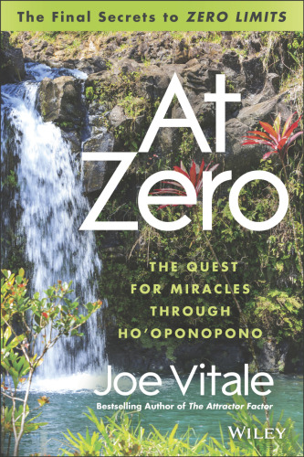 At Zero: The Final Secrets to 