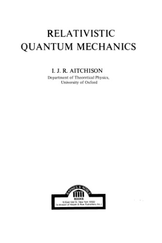 Relativistic Quantum Mechanics