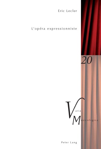 L'opéra expressionniste