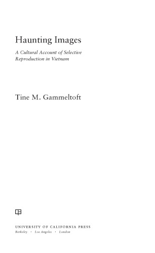 Haunting Images: A Cultural Account of Selective Reproduction in Vietnam
