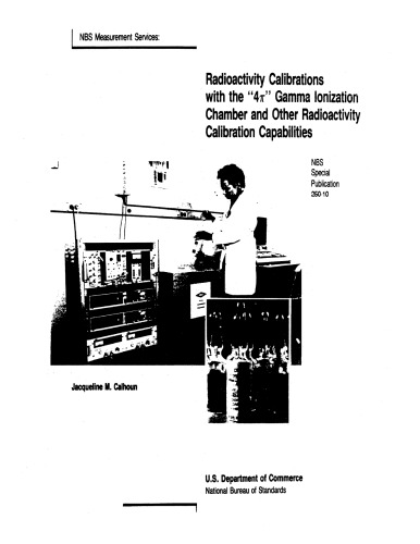 NBS Measurement Services: Radioactivity Calibration with the 