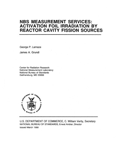 NBS Measurement Services: Activation Foil Irradiation By Reactor Cavity Fission Sources