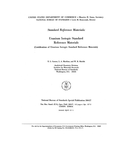 Standard Reference Materials: Uranium Isotopic Standard Reference Materials