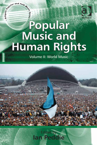Popular Music and Human Rights: World Music