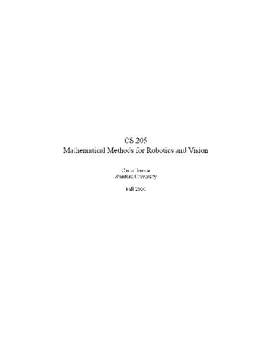Mathematical Methods for Robotics and Vision Lecture Notes