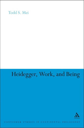 Heidegger, Work, and Being