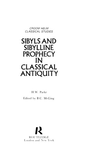 Sibyls and sibylline prophecy in classical antiquity