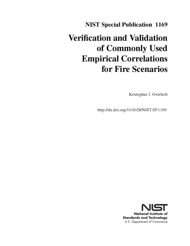 Verification and Validation of Commonly Used Empirical Correlations for Fire Scenarios