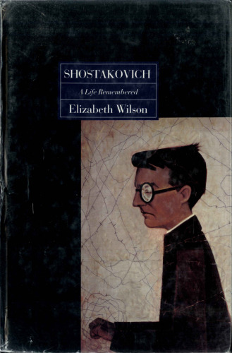 Shostakovich: A Life Remembered