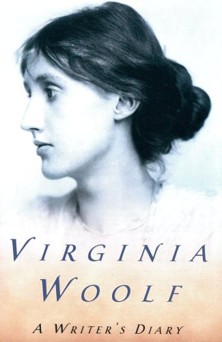 A Writer's Diary: Being Extracts from the Diary of Virginia Woolf