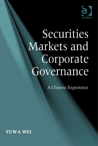 Securities Markets and Corporate Governance: A Chinese Experience