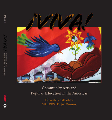 ¡VIVA!: Community Arts and Popular Education in the Americas