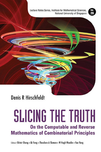 Slicing the Truth: On the Computable and Reverse Mathematics of Combinatorial Principles