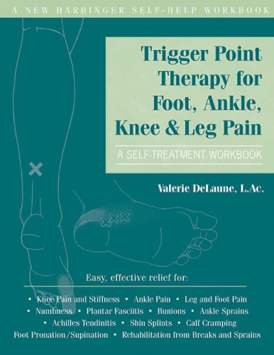 Trigger point therapy for foot, ankle, knee, and leg pain_ a self-treatment workbook
