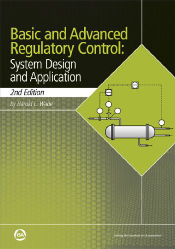 Basic and advanced regulatory control: system design and application
