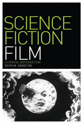 Science Fiction Film: A Critical Introduction