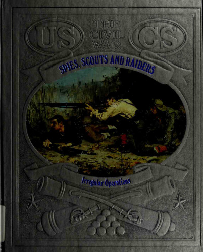 Spies, Scouts, and Raiders: Irregular Operations