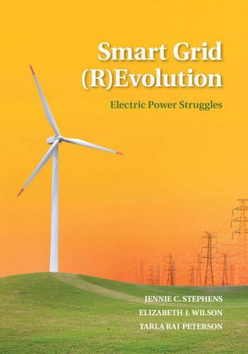 Smart Grid (R)Evolution: Electric Power Struggles
