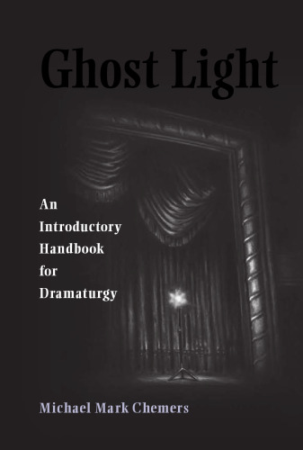 Ghost Light: An Introductory Handbook for Dramaturgy