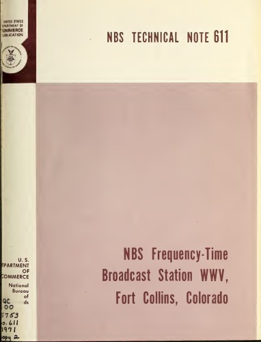 NBS Frequency-Time Broadcast Station WWV, Fort Collins, Colorado