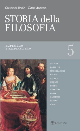 Storia della filosofia dalle origini a oggi. Empirismo e razionalismo