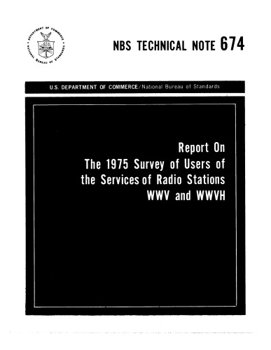 Report On the 1975 Survey of Users of the Services of Radio Stations WWV and WWVH