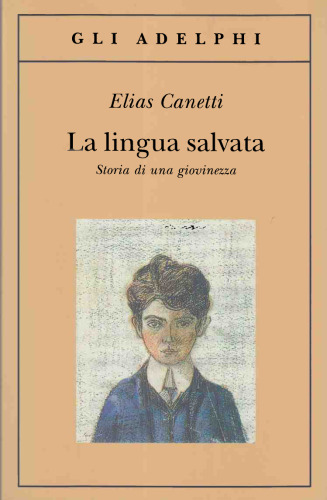 La lingua salvata. Storia di una giovinezza