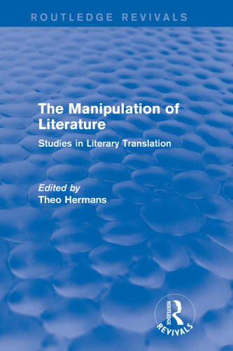 The Manipulation of Literature: Studies in Literary Translation